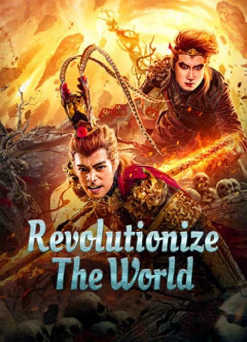 Revolutionize The World (2024) พลิกโลกกลับสวรรค์