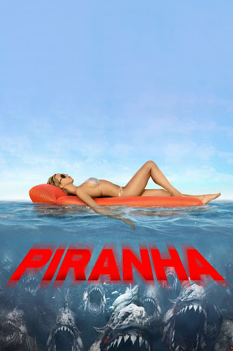 Piranha 3D (2010) ปิรันย่า กัดแหลกแหวกทะลุ