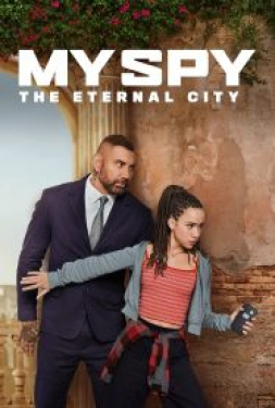 My Spy The Eternal City (2024) พยัคฆ์ร้าย สปายแสบ คู่ป่วนตะลุยเมือง